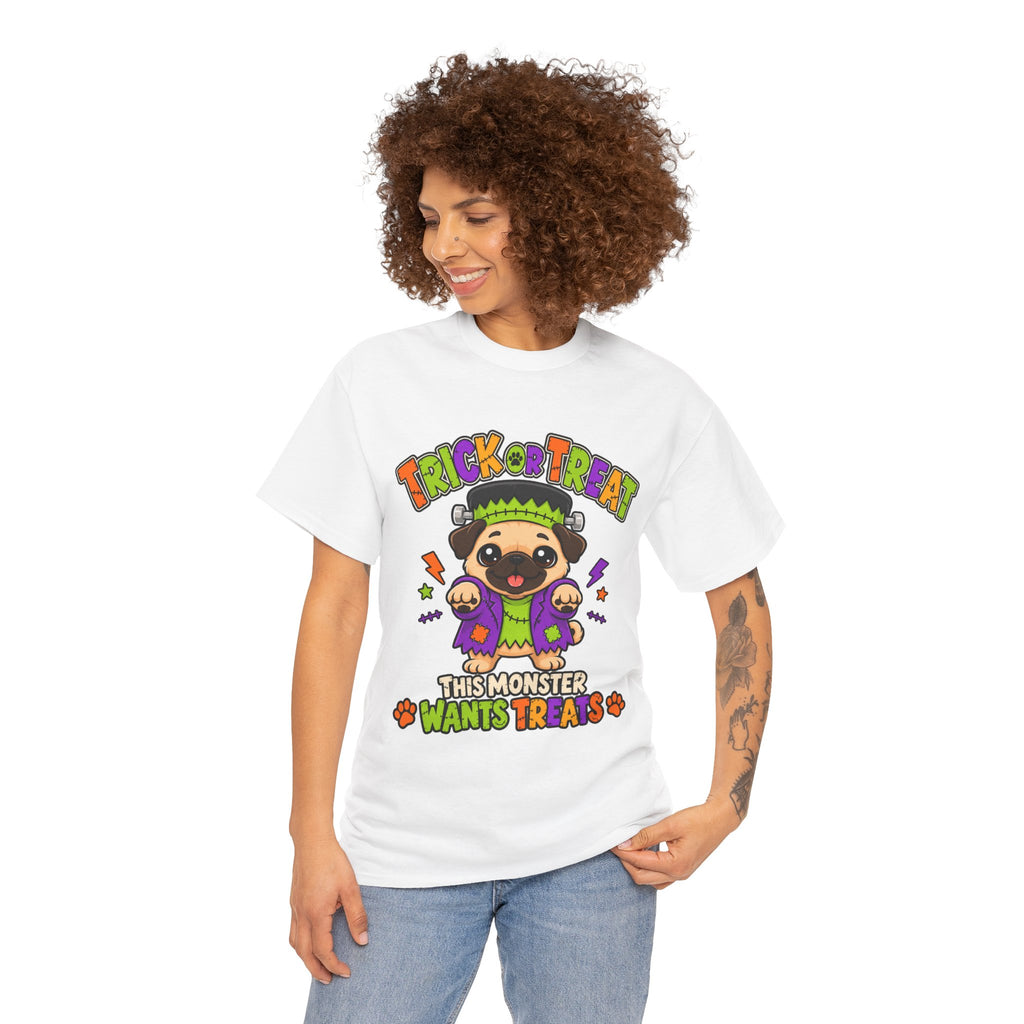 Halloween Pug - Trick or Treat This Monster Wants Treats  | Cute Dog Halloween Tee