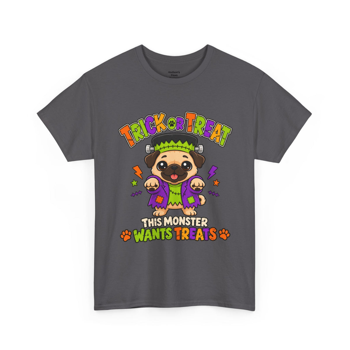 Halloween Pug - Trick or Treat This Monster Wants Treats  | Cute Dog Halloween Tee